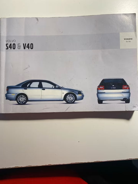 VOLVO S 40 & V40 Bedienungsanleitung 2004 Betriebsanleitung